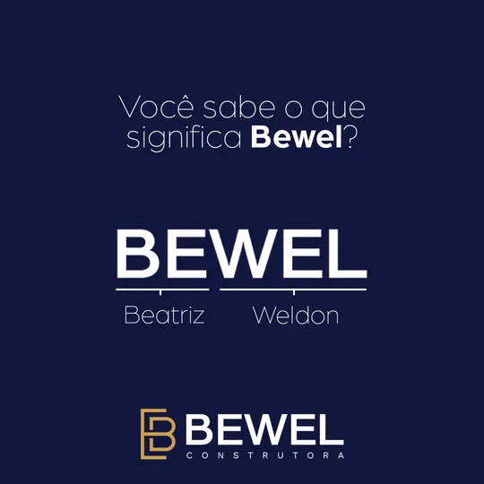 Você sabe o que significa Bewel? Beatriz e Weldon.